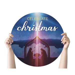 Experience the Gifts of Christmas Celebrate Christmas Circle Handheld Signs