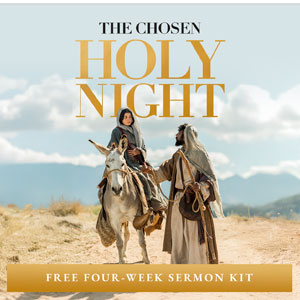 The Chosen Christmas Holy Night - 4 Week Digital Kit Campaign Kits