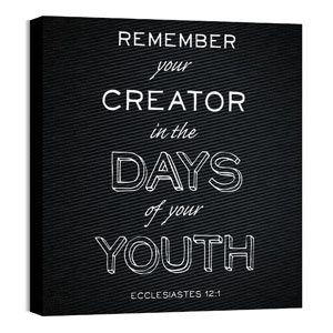 Chalk Eccl 12:1 24 x 24 Canvas Prints