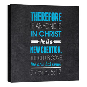 Slate 2 Cor 5:17 24 x 24 Canvas Prints