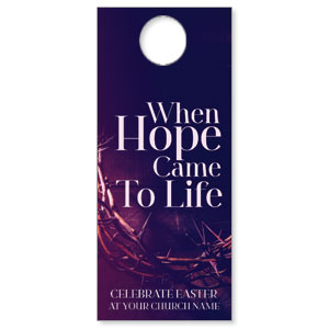 Hope Came to Life DoorHangers