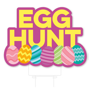 Bright Egg Hunt Die Cut Yard Sign