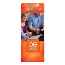 Be the Church Small Groups 