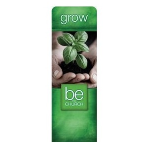 Be the Church Grow 2' x 6' Sleeve Banner