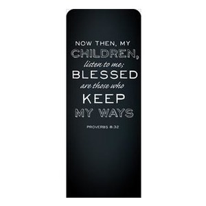 Chalk Prov 8:32 2'7" x 6'7" Sleeve Banners