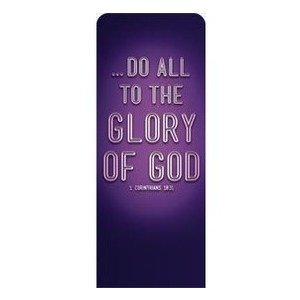 Words 1 Cor 10:31 2'7" x 6'7" Sleeve Banners