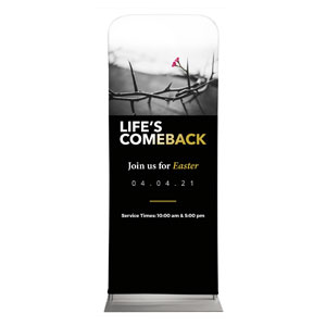 Life's Comeback 2'7" x 6'7" Sleeve Banners