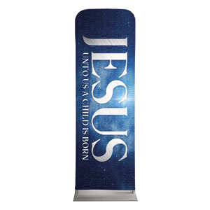 Jesus Unto Us 2' x 6' Sleeve Banner