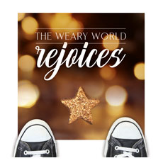 The Weary World Rejoices 