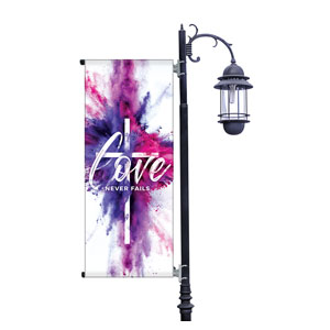 Love Never Fails Light Pole Banners