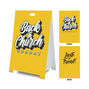 Back to Church Sunday Celebration Invite Coroplast A-Frame