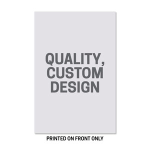 23" x 34.5" Rigid Sign Single Sided: Full Custom 23" x 34.5" Rigid Sign