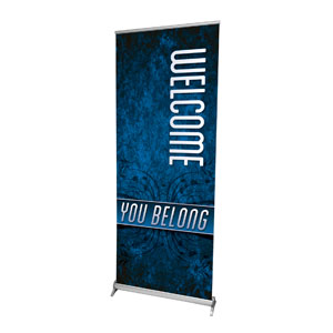 You Belong Welcome 2'7" x 6'7"  Vinyl Banner