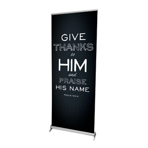 Chalk Ps 100:4 2'7" x 6'7"  Vinyl Banner