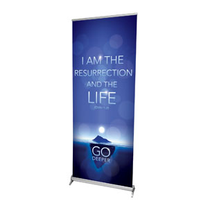 Deeper Iceberg Jn 11:25 2'7" x 6'7"  Vinyl Banner