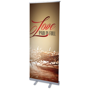 Love Paid in Full 2'7" x 6'7"  Vinyl Banner