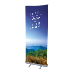 Mountains Be Still 2'7" x 6'7"  Vinyl Banner