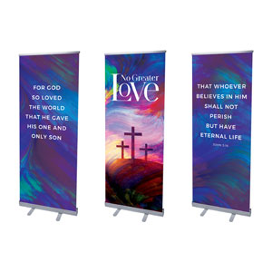 No Greater Love Triptych 2'7" x 6'7"  Vinyl Banner