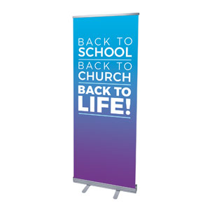 Back to Life 2'7" x 6'7"  Vinyl Banner