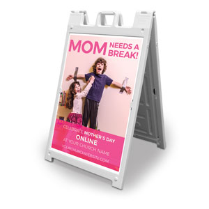 Mom Needs A Break Online 2' x 3' Street Sign Banners