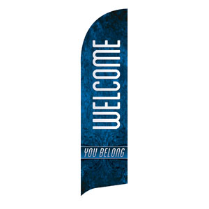 You Belong Welcome Flag Banner