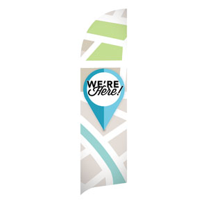 We Are Here Flag Banner Flag Banner