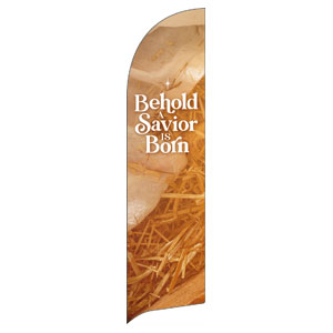 Behold A Savior Flag Banner