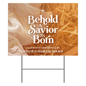 Behold A Savior 18"x24" YardSigns