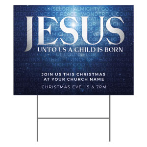 Jesus Unto Us 18"x24" YardSigns