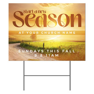 Start A New Season Road 18"x24" YardSigns